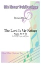 The Lord Is My Refuge SATB choral sheet music cover